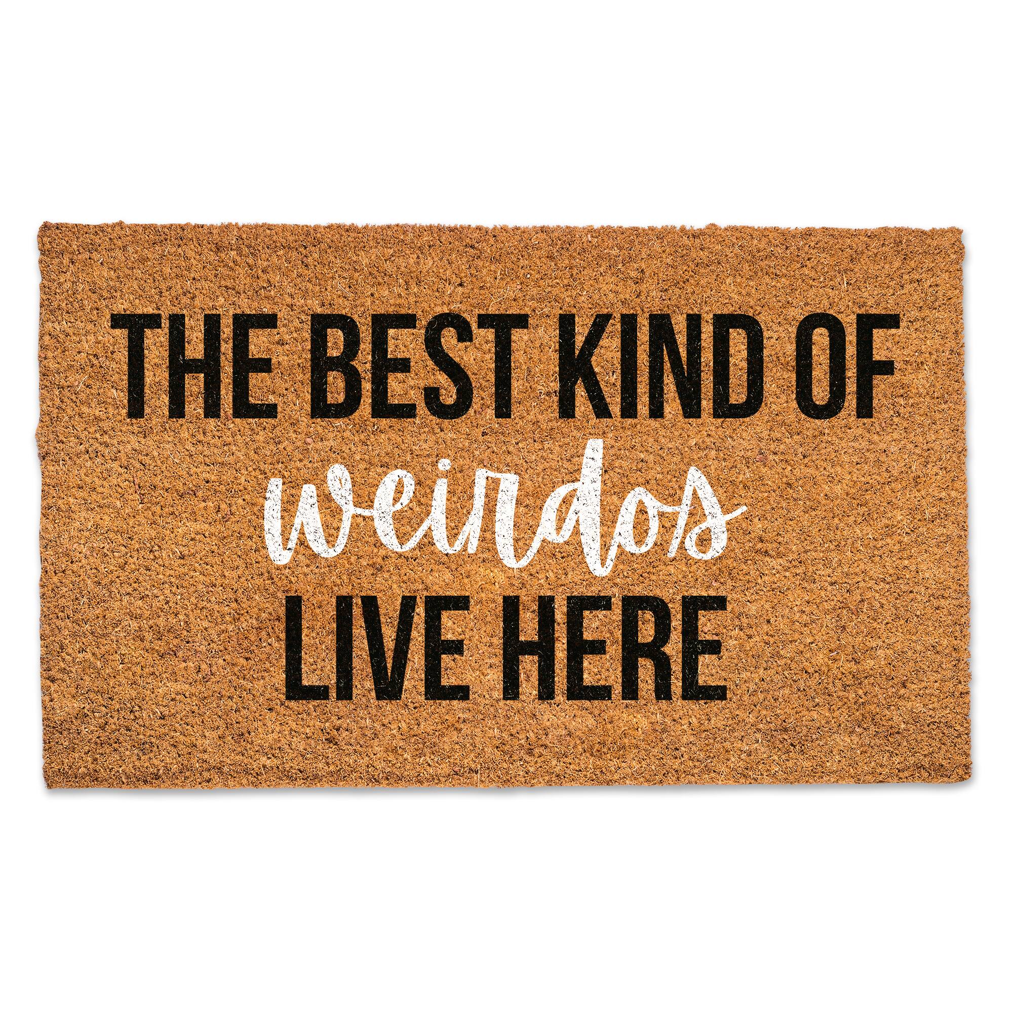 The Best Kind of Weirdos Doormat